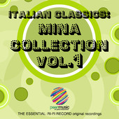 Mina | Italian Classics: Mina Collection, Vol. 1